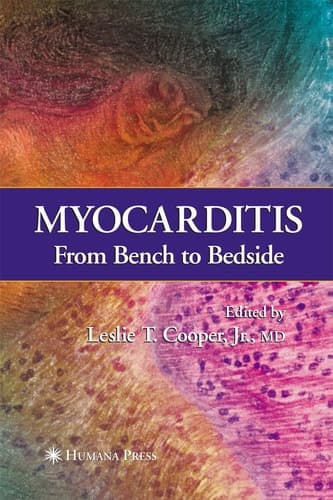 Myocarditis From Bench to Bedside