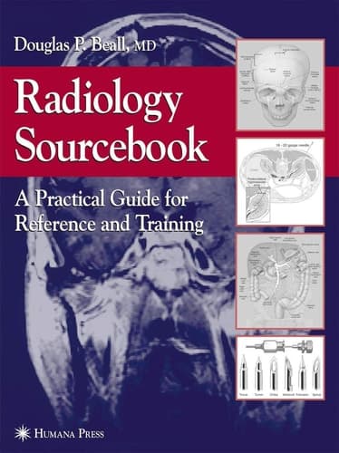 Radiology Sourcebook: A Practical Guide for Reference and Training