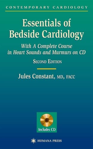 Essentials of Bedside Cardiology: A complete Course in Heart Sounds and Murmurs on CD (Contemporary Cardiology)