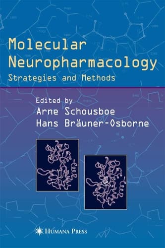 Molecular Neuropharmacology Strategies and Methods