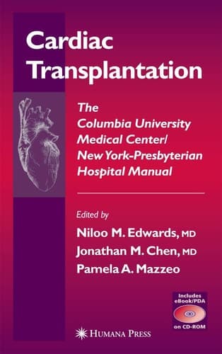Cardiac Transplantation The Columbia University Medical Center/New York-Presbyterian Hospital Manual
