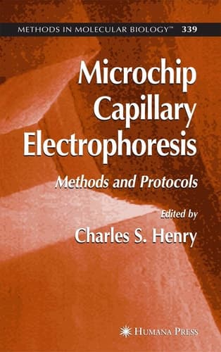 Microchip Capillary Electrophoresis Methods and Protocols