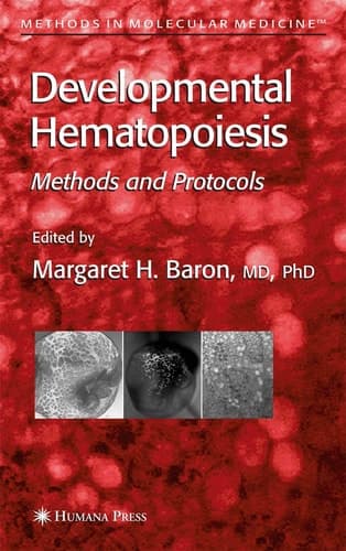 Developmental Hematopoiesis: Methods And Protocols (Hb)