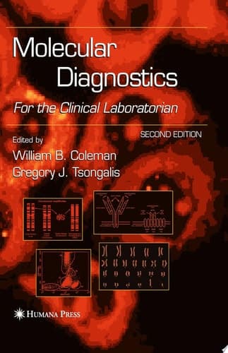 Molecular Diagnostics For the Clinical Laboratorian