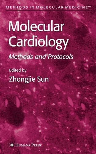 Molecular Cardiology Methods and Protocols