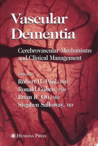 Vascular Dementia Cerebrovascular Mechanisms and Clinical Management