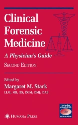 Clinical Forensic Medicine A Physician's Guide ; [includes EBook/PDA on CD-ROM]