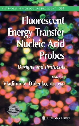 Fluorescent Energy Transfer Nucleic Acid Probes Designs and Protocols