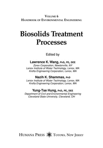 Biosolids Treatment Processes: Volume 6 (Handbook of Environmental Engineering, 6)