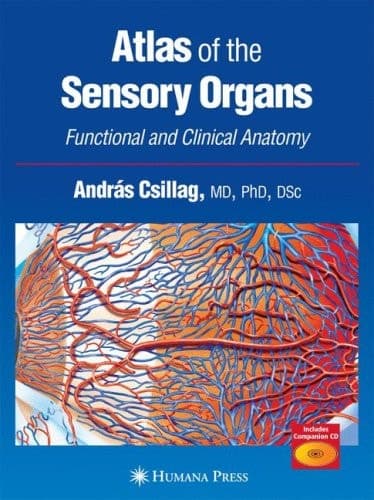 Atlas of the Sensory Organs Functional and Clinical Anatomy