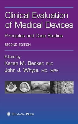 Clinical Evaluation of Medical Devices Principles and Case Studies