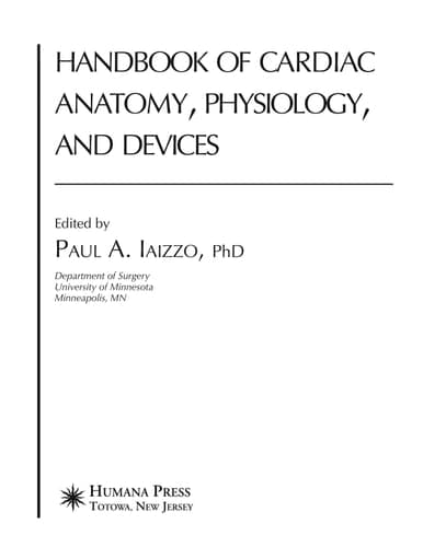 Handbook of Cardiac Anatomy, Physiology, and Devices