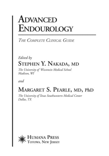 Advanced Endourology The Complete Clinical Guide