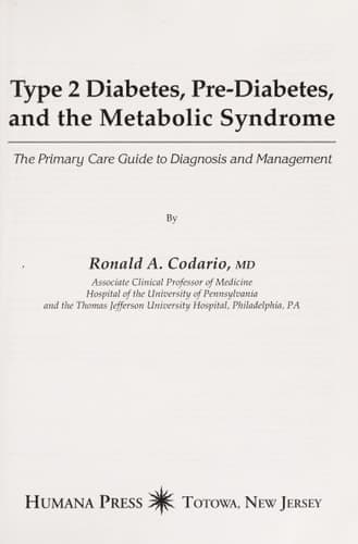 Type 2 Diabetes, Pre-Diabetes, and the Metabolic Syndrome