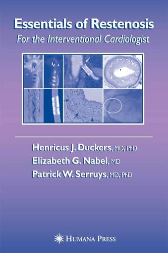 Essentials of Restenosis For the Interventional Cardiologist