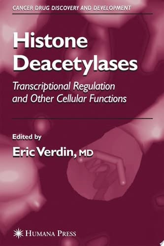 Histone Deacetylases Transcriptional Regulation and Other Cellular Functions