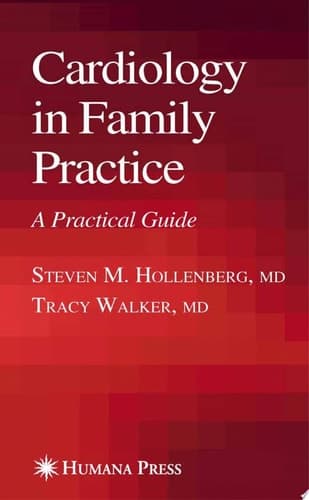 Cardiology in Family Practice A Practical Guide
