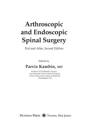 Arthroscopic and Endoscopic Spinal Surgery Text and Atlas