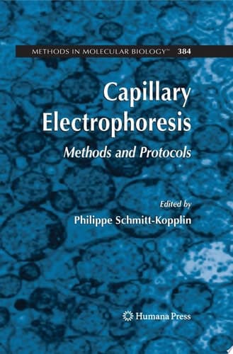 Capillary Electrophoresis Methods and Protocols