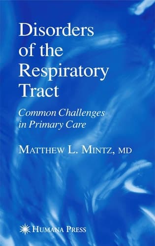 Disorders of the Respiratory Tract Common Challenges in Primary Care