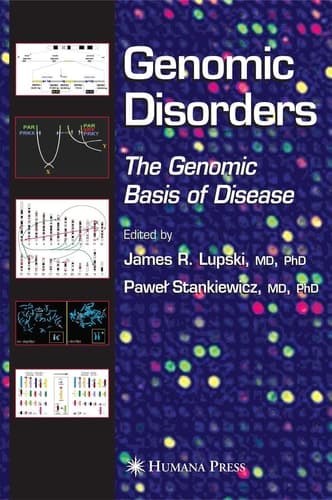 Genomic Disorders The Genomic Basis of Disease