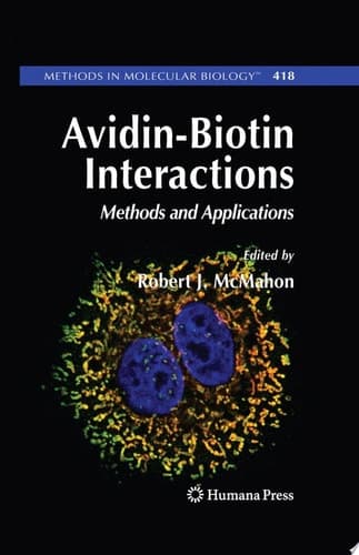 Avidin-Biotin Interactions Methods and Applications