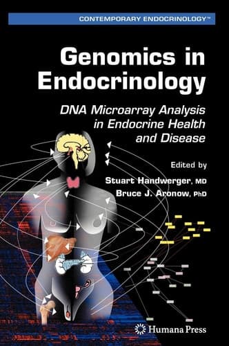 Genomics in Endocrinology DNA Microarray Analysis in Endocrine Health and Disease