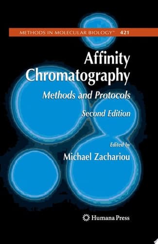 Affinity Chromatography Methods and Protocols