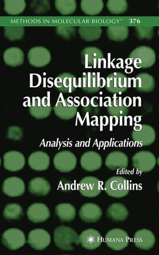 Linkage Disequilibrium and Association Mapping Analysis and Applications