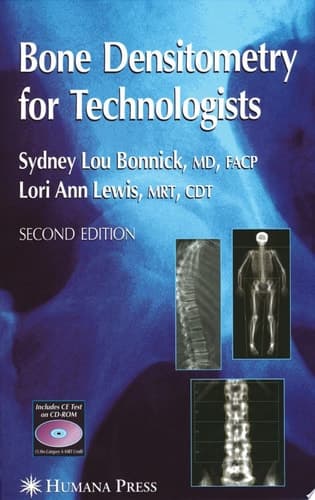 Bone Densitometry for Technologists