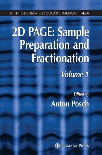 2D PAGE: Sample Preparation and Fractionation Volume 1