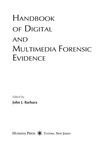 Handbook of Digital and Multimedia Forensic Evidence