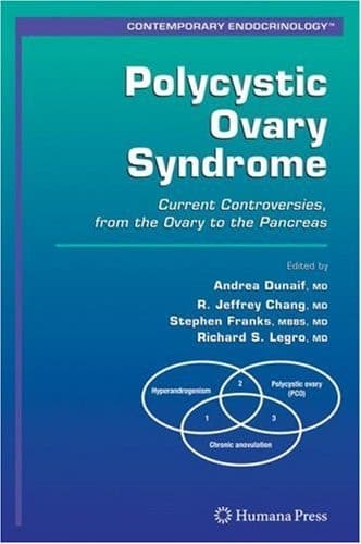 Polycystic Ovary Syndrome Current Controversies, from the Ovary to the Pancreas