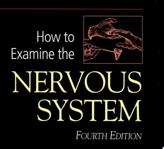 How to Examine the Nervous System