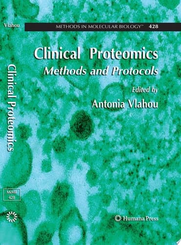 Clinical Proteomics Methods and Protocols