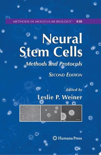 Neural Stem Cells Methods and Protocols