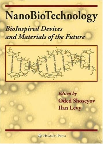 NanoBioTechnology: BioInspired Devices and Materials of the Future