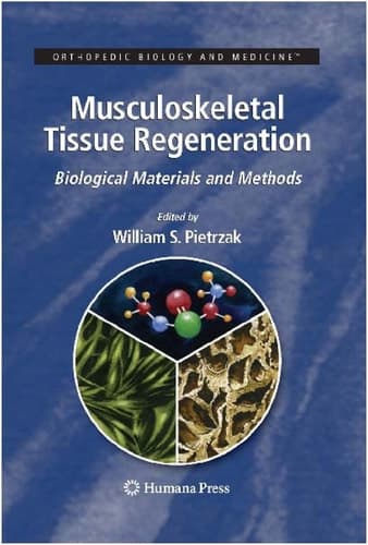 Musculoskeletal Tissue Regeneration Biological Materials and Methods