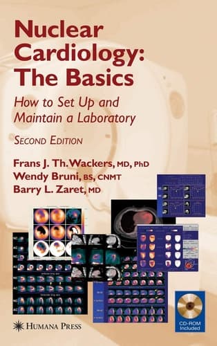 Nuclear Cardiology, The Basics How to Set Up and Maintain a Laboratory