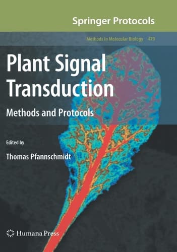 Plant Signal Transduction Methods and Protocols