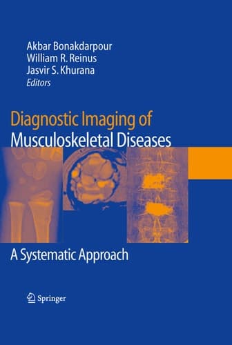 Diagnostic Imaging of Musculoskeletal Diseases A Systematic Approach