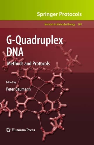 G-Quadruplex DNA Methods and Protocols