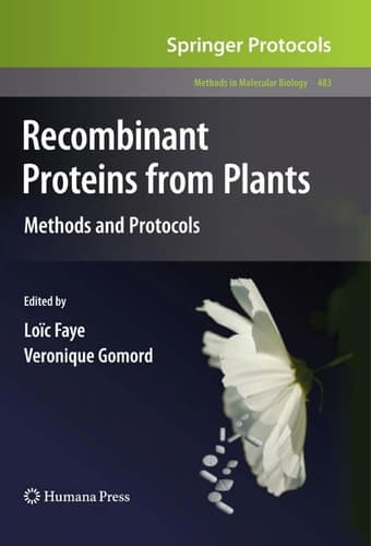 Recombinant Proteins From Plants Methods and Protocols