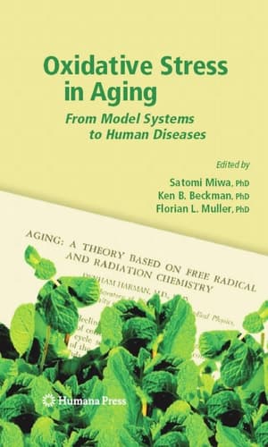 Oxidative Stress in Aging From Model Systems to Human Diseases