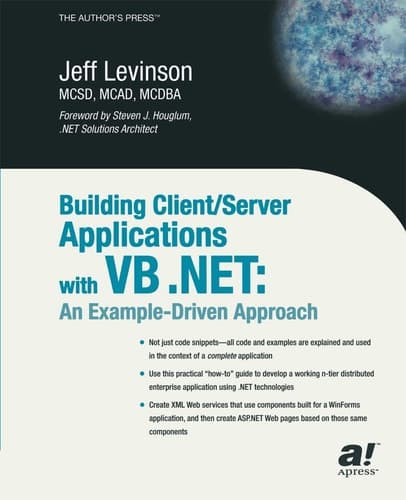 Building Client/Server Applications Under VB .NET: An Example-Driven Approach