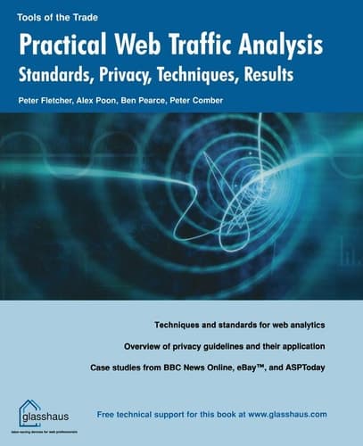 Practical Web Traffic Analysis Standards, Privacy, Techniques, and Results