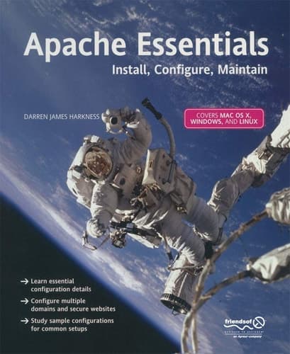 Apache Essentials Install, Configure, Maintain