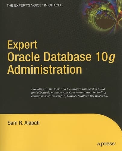 Expert Oracle Database 10g Administration