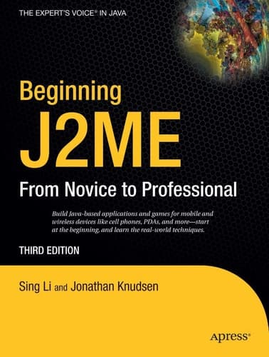 Beginning J2ME: From Novice to Professional