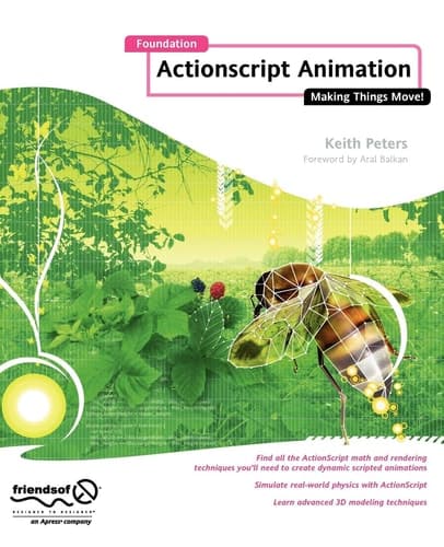 Foundation ActionScript Animation: Making Things Move!